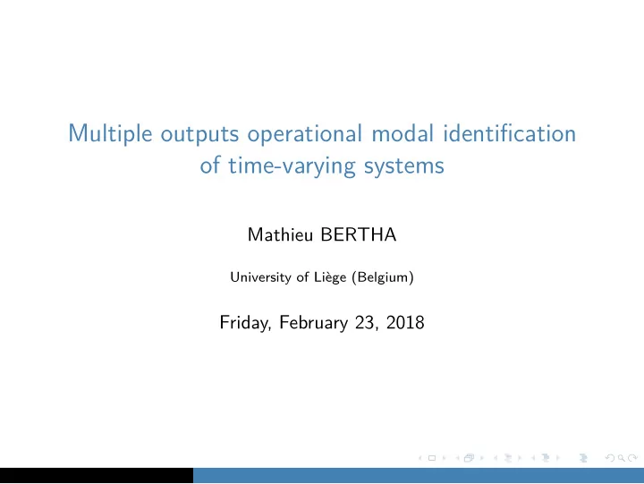 multiple outputs operational modal identification of time