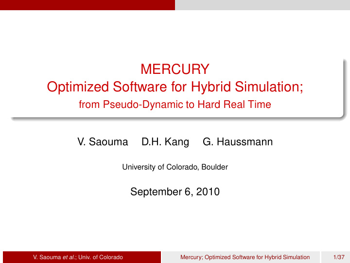 mercury optimized software for hybrid simulation