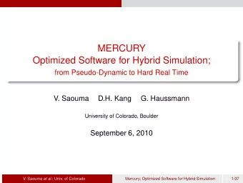 MERCURY  Optimized Software for Hybrid Simulation;  from Pseudo-Dynamic to Hard Real Time  V.