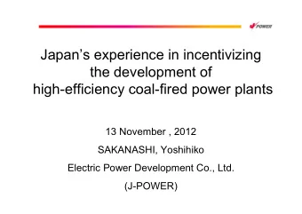 Japans experience in incentivizing  the development of  high-efficiency coal-fired power plants