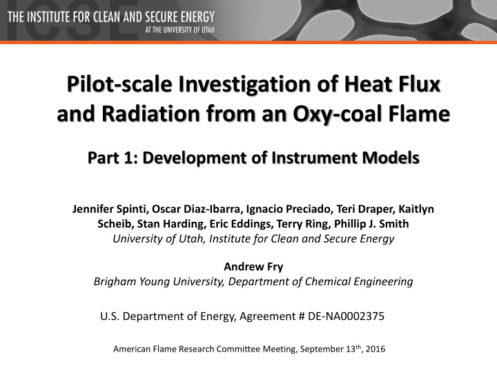 pilot scale investigation of heat flux and radiation from