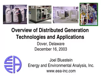 Overview of Distributed Generation  Technologies and Applications  Dover, Delaware  December 16,