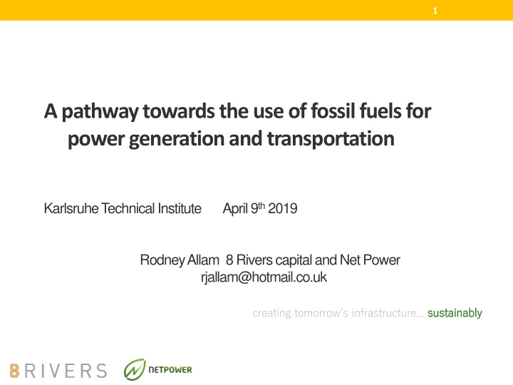 a pathway towards the use of fossil fuels for