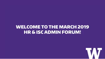 WELCOME TO THE MARCH 2019  HR &amp; ISC ADMIN FORUM!  Todays Agenda &gt; Legislative Session