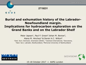 Burial and exhumation history of the Labrador-  Newfoundland margin.  Implications for hydrocarbon