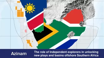 The role of Independent explorers in unlocking  new plays and basins offshore Southern Africa