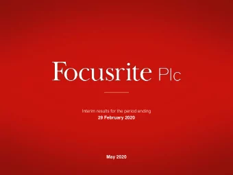 Interim results for the period ending  29 February 2020  May 2020  Disclaimer The content of this