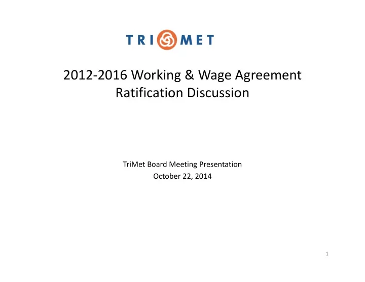 2012 2016 working amp wage agreement ratification