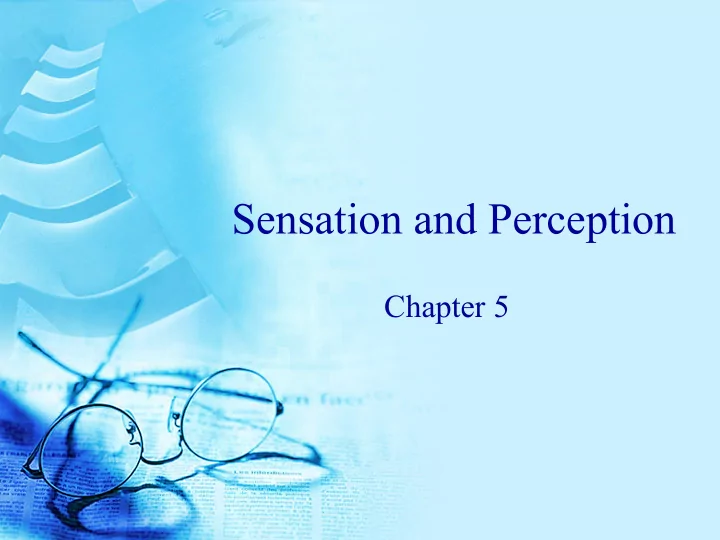 sensation and perception