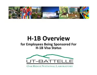 H-1B  Overview        for  Employees  Being  Sponsored  For