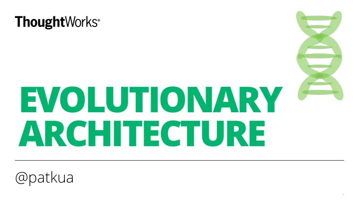evolutionary architecture