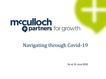 Navigating through Covid-19  Client logo if required  As at 16 June 2020  A Note From Us  As the