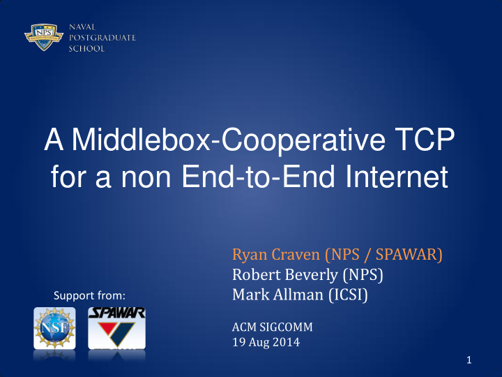 a middlebox cooperative tcp for a non end to end internet