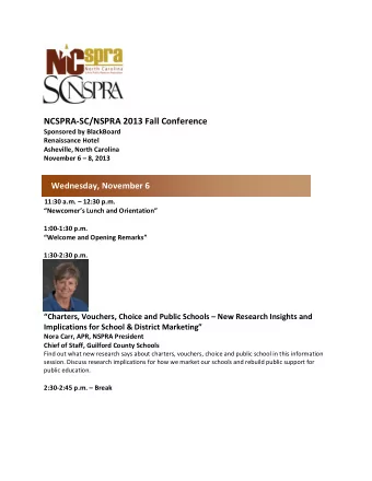 NCSPRA-SC/NSPRA 2013 Fall Conference  Sponsored by BlackBoard  Renaissance Hotel  Asheville, North