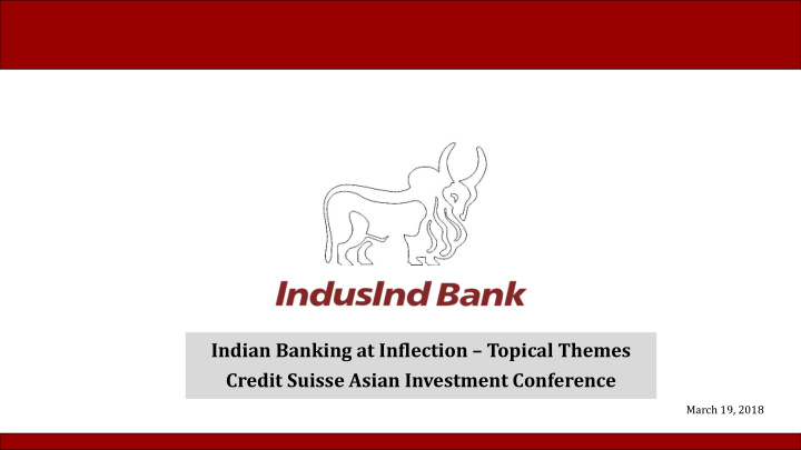 indian banking at inflection topical themes credit suisse