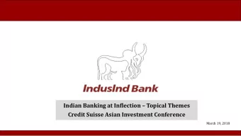 Indian Banking at Inflection  Topical Themes  Credit Suisse Asian Investment Conference  March