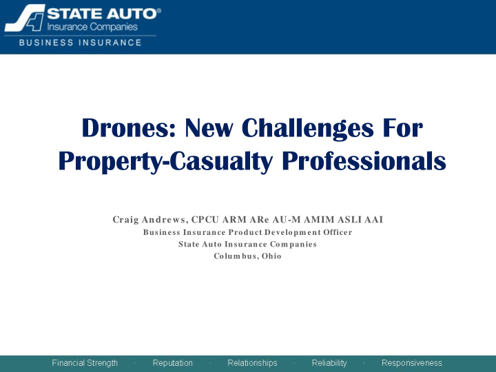 drones new challenges for property casualty professionals