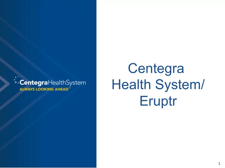 centegra health system eruptr