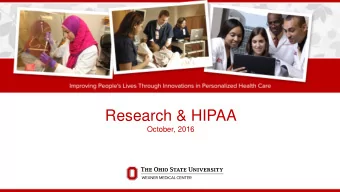 Research &amp; HIPAA  October, 2016  Overview  HIPAA &amp; Research  Increased Enforcement