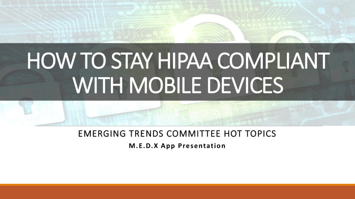 how to stay hipaa compliant with mobile devices