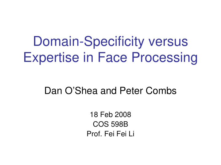 domain specificity versus expertise in face processing