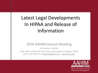 Information  2016 AAHIM Annual Meeting Jim Hoover  Partner Suite 3400  420 North 20th Street