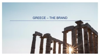GREECE  THE BRAND  +  GREECE  +  GREECE  +  GREECE  +  GREECE  +  THE BRAND  The roots of