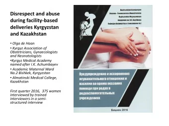 during facility-based  deliveries Kyrgyzstan  and Kazakhstan  Olga de Haan  Kyrgyz