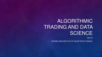 TRADING AND DATA  SCIENCE  HAO NI  OXFORD-MAN INSTITUTE OF QUANTITATIVE FINANCE  STEREOTYPES OF