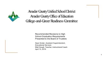 A  m  ador C  ounty  U  nified S  chool D  istrict  A  m  ador C  ounty  O  ffice of E  ducation  C