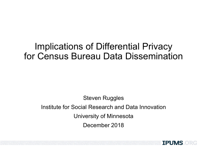 implications of differential privacy for census bureau