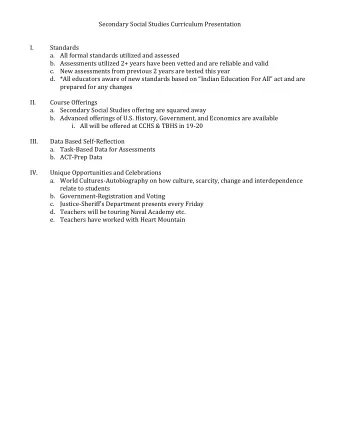 Secondary Social Studies Curriculum Presentation I.  Standards a. All formal standards utilized and