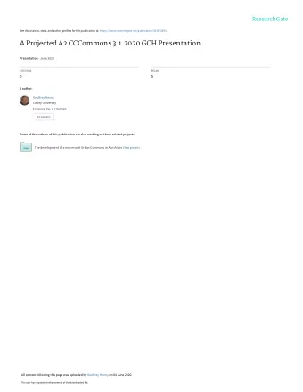 A Projected A2 CCCommons 3.1.2020 GCH Presentation Presentation  June 2020  CITATIONS  READS  0
