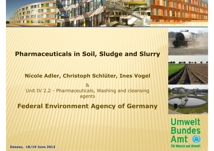 pharmaceuticals in soil sludge and slurry pharmaceuticals