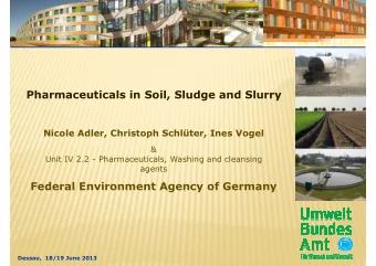 Pharmaceuticals in Soil, Sludge and Slurry  Pharmaceuticals in Soil, Sludge and Slurry  Nicole