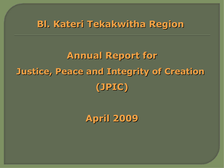 bl kateri tekakwitha region bl kateri tekakwitha region