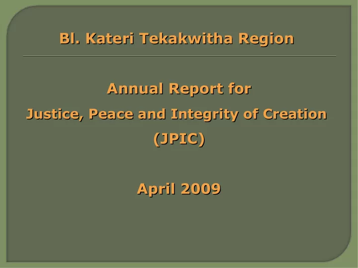 bl kateri tekakwitha region bl kateri tekakwitha region