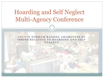 Multi-Agency Conference  C O U N T Y  D U R H A M  R A I S I N G  A W A R E N E S S  O F  I S S U E