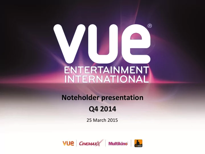 noteholder presentation q4 2014