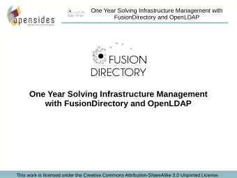 One Year Solving Infrastructure Management  with FusionDirectory and OpenLDAP  This work is