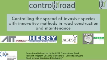 and maintenance.  ControlIroad is financed by the CEDR Transnational Road Research Program Call