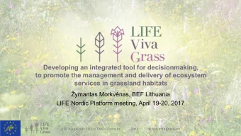 Developing an integrated tool for decisionmaking,  to promote the management and delivery of