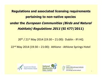 Regulations and associated licensing requirements  pertaining to non-native species under the