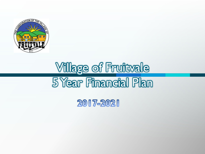 village of fruitvale 5 year financial plan