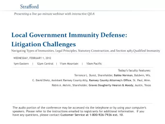 Local Government Immunity Defense:  Litigation Challenges  Navigating Types of Immunities, Legal
