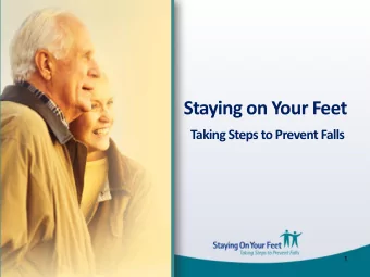 Why falls prevention?  1 out of 3 Canadians over the age of 65 and 1 out of 2 Canadians over the