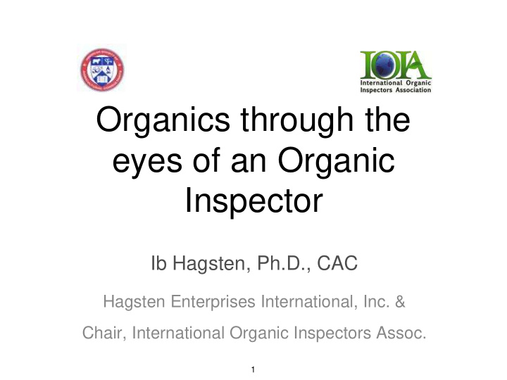 organics through the eyes of an organic inspector