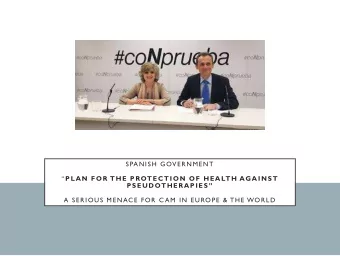 SPANISH GOVERNMENT  PLAN FOR THE PROTECTION OF HEALTH AGAINST  PSEUDOTHERAPIES  A SERIOUS