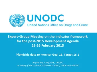 Expert  Group Meeting on the indicator framework  for the post-2015 Development Agenda  25-26