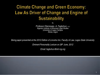 Being paper presented at the 2012 Edition of Lincolns Inn, Faculty of Law, Lagos State University